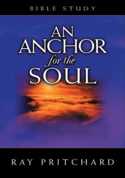 Paperback An Anchor for the Soul Study Guide Book