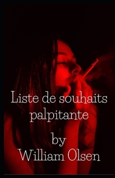 Paperback Liste de souhaits palpitante [French] Book