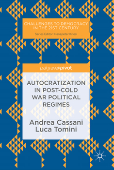 Hardcover Autocratization in Post-Cold War Political Regimes Book
