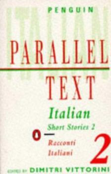 Paperback Italian Short Stories 2: Parallel Text (Parallel Text, Penguin) (Italian Edition) Book