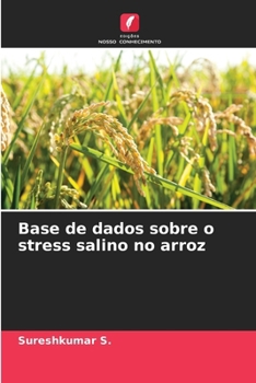 Paperback Base de dados sobre o stress salino no arroz [Portuguese] Book