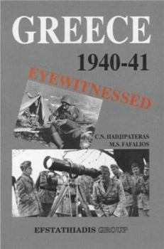 Paperback Greece 1940-41 Eyewitnessed Book