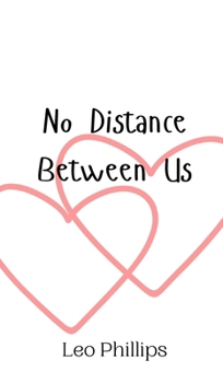 Hardcover No Distance Between Us Book