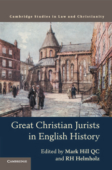 Great Christian Jurists in English History - Book  of the Law and Christianity