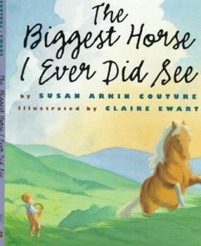 Hardcover The Biggest Horse I Ever Did See Book