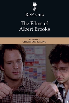 Paperback Refocus: The Films of Albert Brooks Book