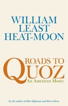 Hardcover Roads to Quoz: An American Mosey Book