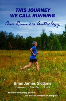 Paperback This Journey We Call Running: One Runner's Anthology Book