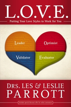 Paperback L. O. V. E.: Putting Your Love Styles to Work for You Book