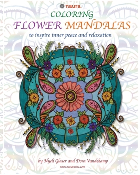 Paperback Coloring Flower Mandalas: to inspire inner peace and relaxation Book