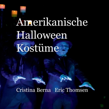 Amerikanische Halloween Kostüme (German Edition)