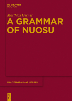 Hardcover A Grammar of Nuosu Book