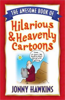 Paperback The Awesome Book of Hilarious & Heavenly Cartoons Book