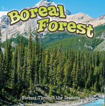 Paperback Seasons of the Boreal Forest Biome Book