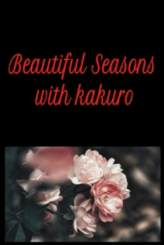 Paperback Beautiful Seasons with KAKURO Book