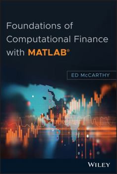 Hardcover Foundations of Computational Finance with MATLAB Book