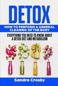 Paperback Detox: How to Perform a General Cleaning of the Body Book