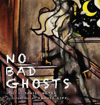 Hardcover No Bad Ghosts Book