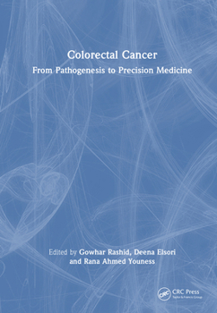 Hardcover Colorectal Cancer: From Pathogenesis to Precision Medicine Book