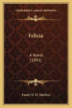 Paperback Felicia: A Novel (1891) Book