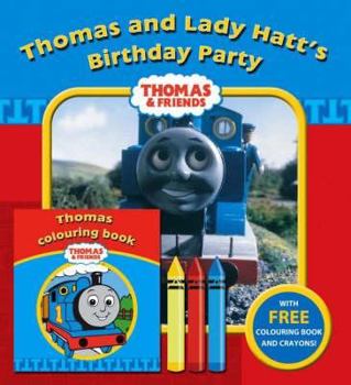 Paperback Thomas and Lady Hatt's Birthday Party (Thomas & Friends) Book