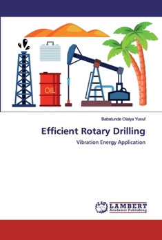 Paperback Efficient Rotary Drilling Book