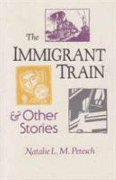 Paperback The Immigrant Train: And Other Stories Book
