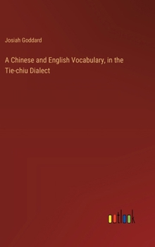 Hardcover A Chinese and English Vocabulary, in the Tie-chiu Dialect Book
