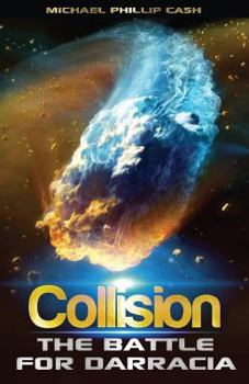 Collision - Book #2 of the Battle for Darracia