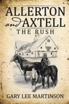 Paperback Allerton and Axtell: The Rush Book