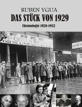 Paperback Das Stück Von 1929: Chronologie 1928 - 1932 [German] Book