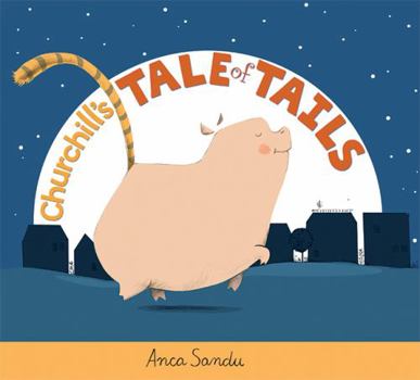 Hardcover Churchill's Tale of Tails Book