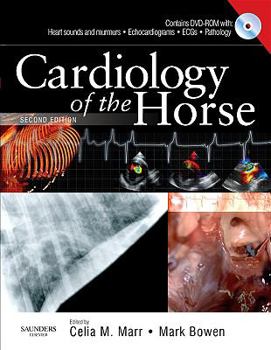 Hardcover Cardiology of the Horse [With DVD ROM] Book