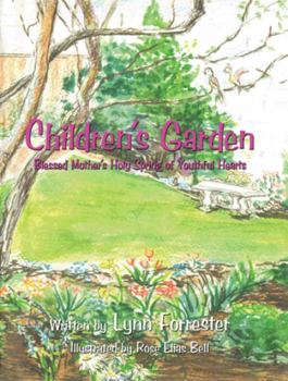 Paperback Children's Garden: Blessed Mother's Holy Spring of Youthful Hearts Book