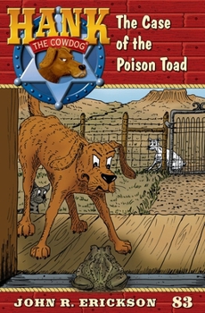 Paperback Case of the Poison Toad: Hank the Cowdog Book 83 Book