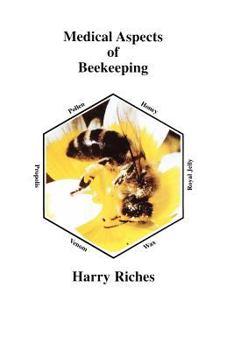 Paperback The Medical Aspects of Beekeeping Book