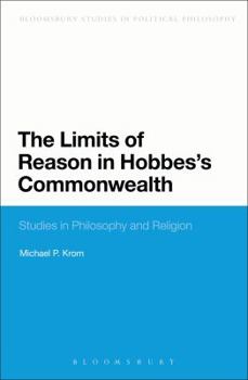Paperback The Limits of Reason in Hobbes's Commonwealth Book