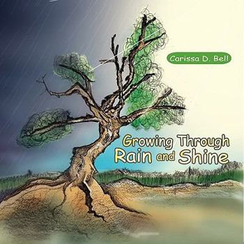Paperback Growing Through Rain and Shine Book