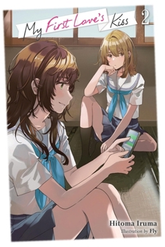 Paperback My First Love's Kiss, Vol. 2: Volume 2 Book