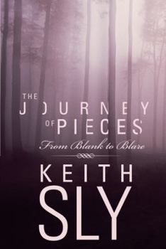 Paperback The Journey of Pieces: From Blank to Blare Book