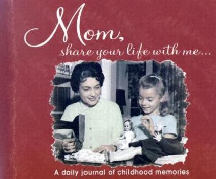 Spiral-bound Mom, Share Your Life with Me... Book