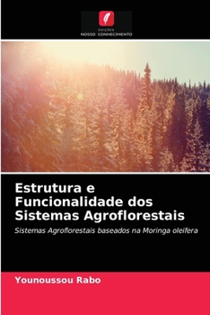 Paperback Estrutura e Funcionalidade dos Sistemas Agroflorestais [Portuguese] Book