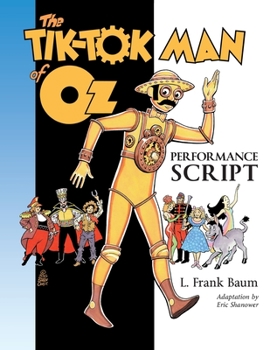 Paperback The Tik-Tok Man of Oz Performance Script Book