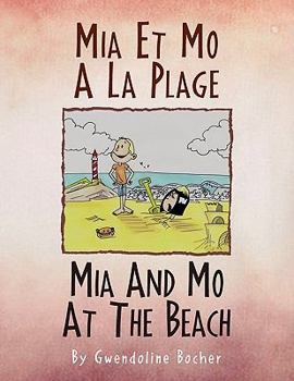 Paperback MIA Et Mo a la Plage MIA and Mo at the Beach [Multiple Languages] Book