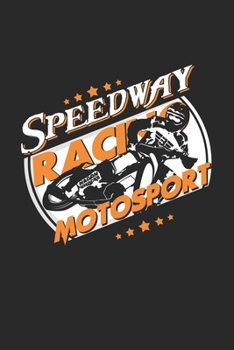 Paperback Speedway racing motosport: 6x9 Speedaway - lined - ruled paper - notebook - notes Book