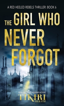 Hardcover The Girl Who Never Forgot: A suspense crime novel Book