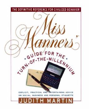 Paperback Miss Manners' Guide for the Turn-Of-The-Millennium Book