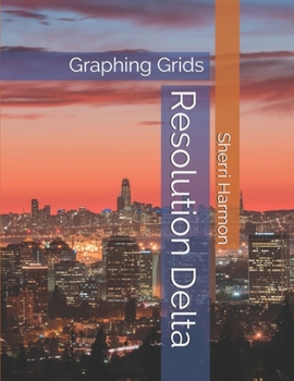 Paperback Resolution Delta: Graphing Grids Book