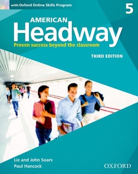 Paperback American Headway Third Edition: Level 5 Student Book: With Oxford Online Skills Practice Pack Book