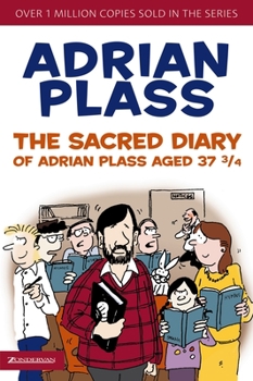 Sacred Diary of Adrian Plass Aged 37 3/4 - Book  of the Sacred Diaries